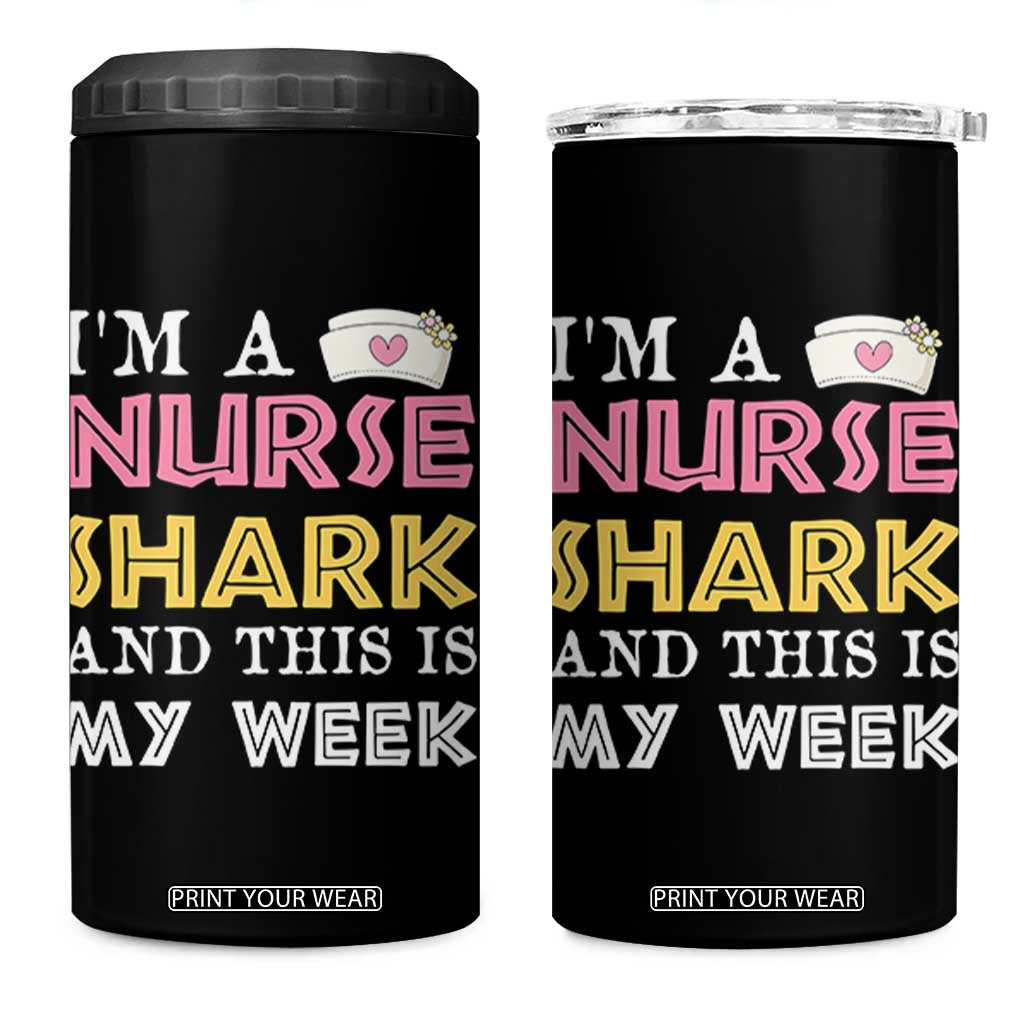 Funny Nurse Shark Gift 4 in 1 Can Cooler Tumbler This Is My Week TS12 One Size: 16 oz Black Print Your Wear