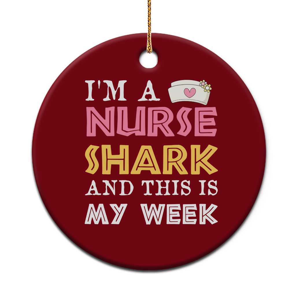 Funny Nurse Shark Gift Ceramic Ornament This Is My Week