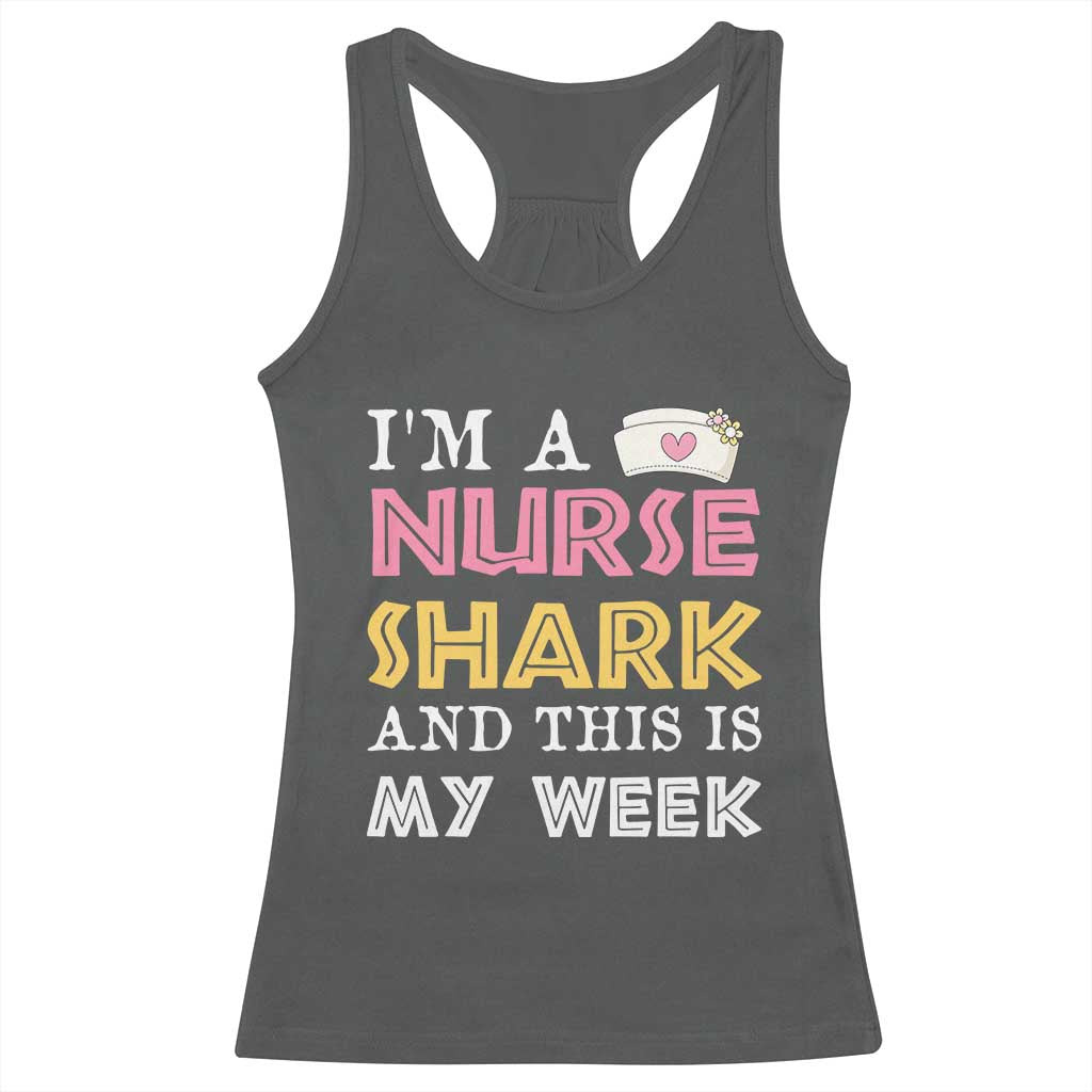 Funny Nurse Shark Gift Racerback Tank Top This Is My Week