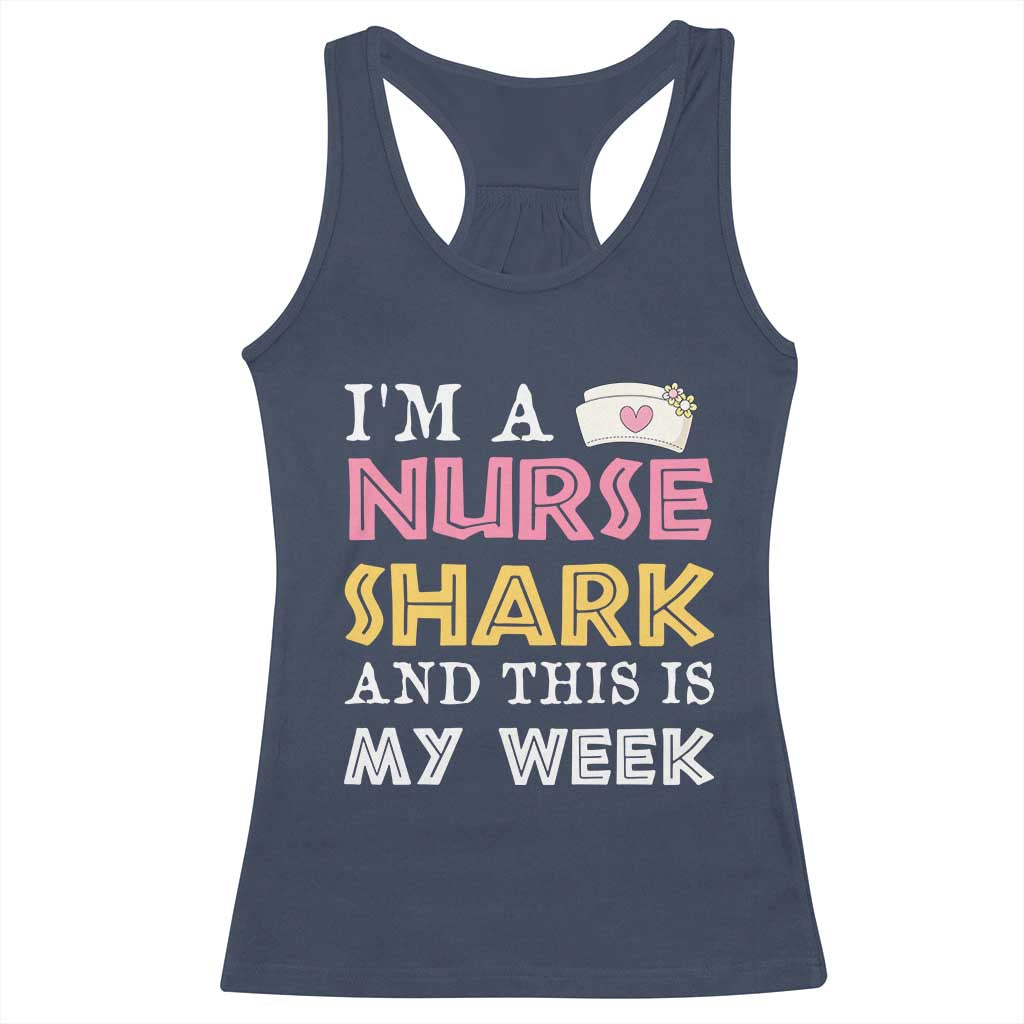Funny Nurse Shark Gift Racerback Tank Top This Is My Week