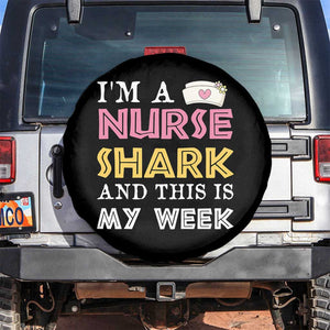 Funny Nurse Shark Gift Spare Tire Cover This Is My Week