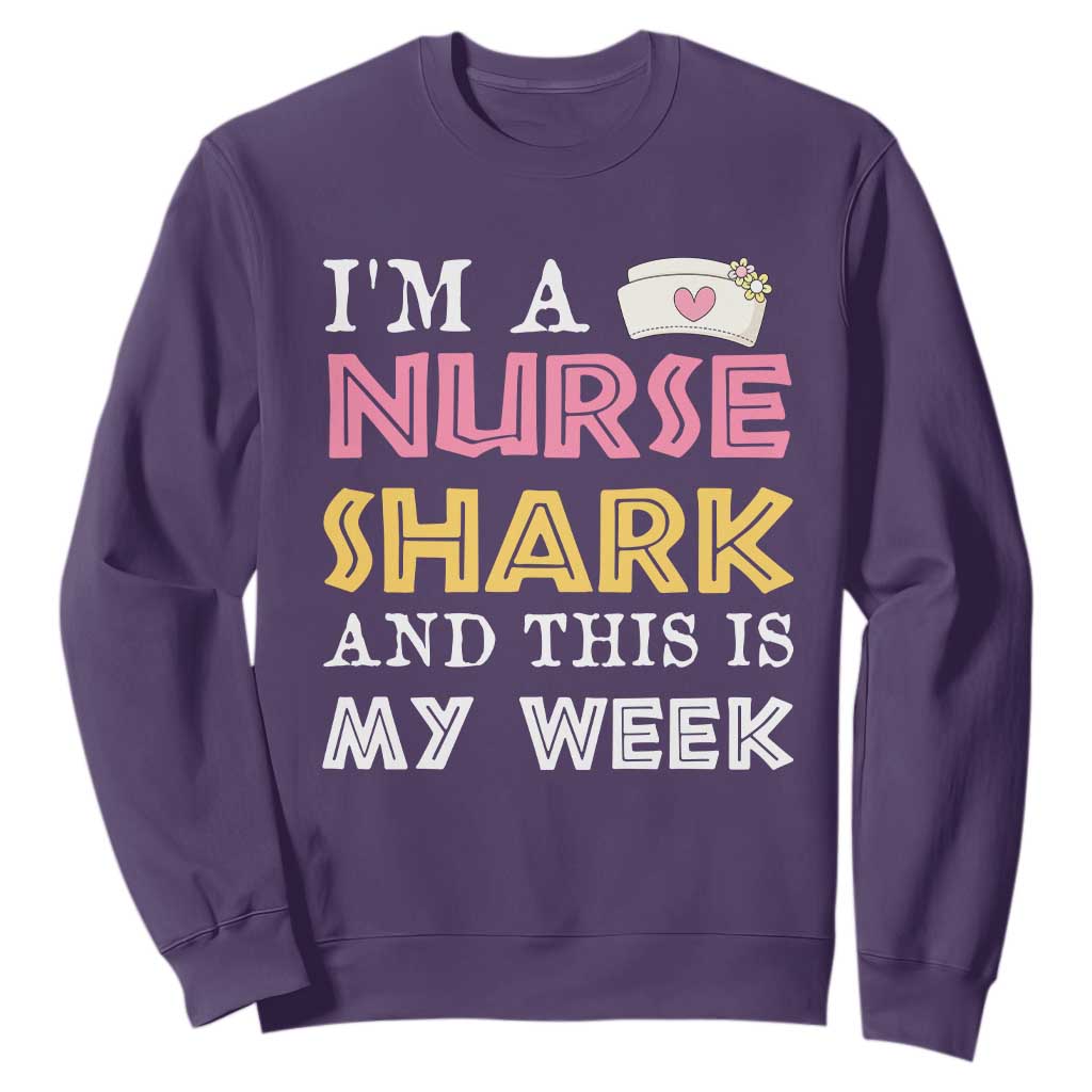 Funny Nurse Shark Gift Sweatshirt This Is My Week