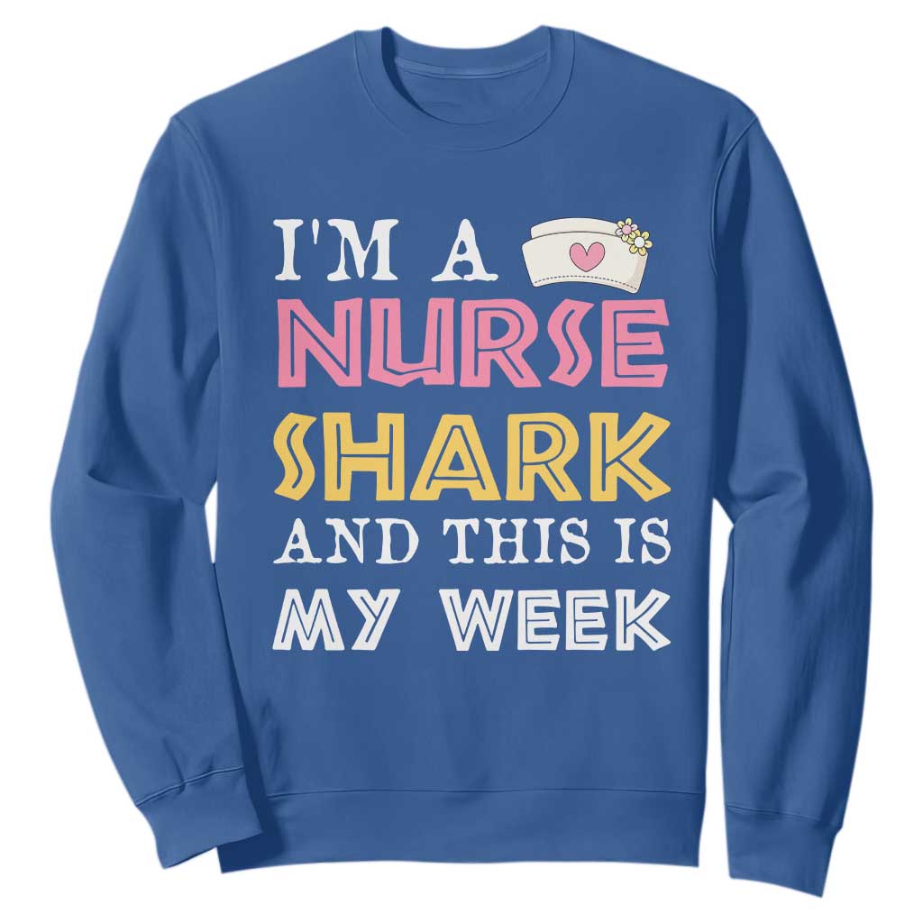 Funny Nurse Shark Gift Sweatshirt This Is My Week