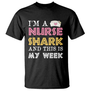 Funny Nurse Shark Gift T Shirt This Is My Week