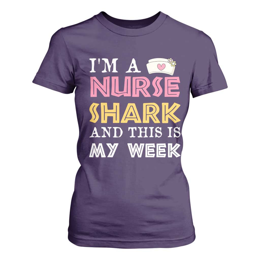 Funny Nurse Shark Gift T Shirt For Women This Is My Week