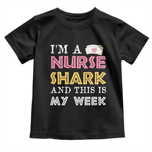 Funny Nurse Shark Gift Toddler T Shirt This Is My Week