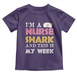 Funny Nurse Shark Gift Toddler T Shirt This Is My Week