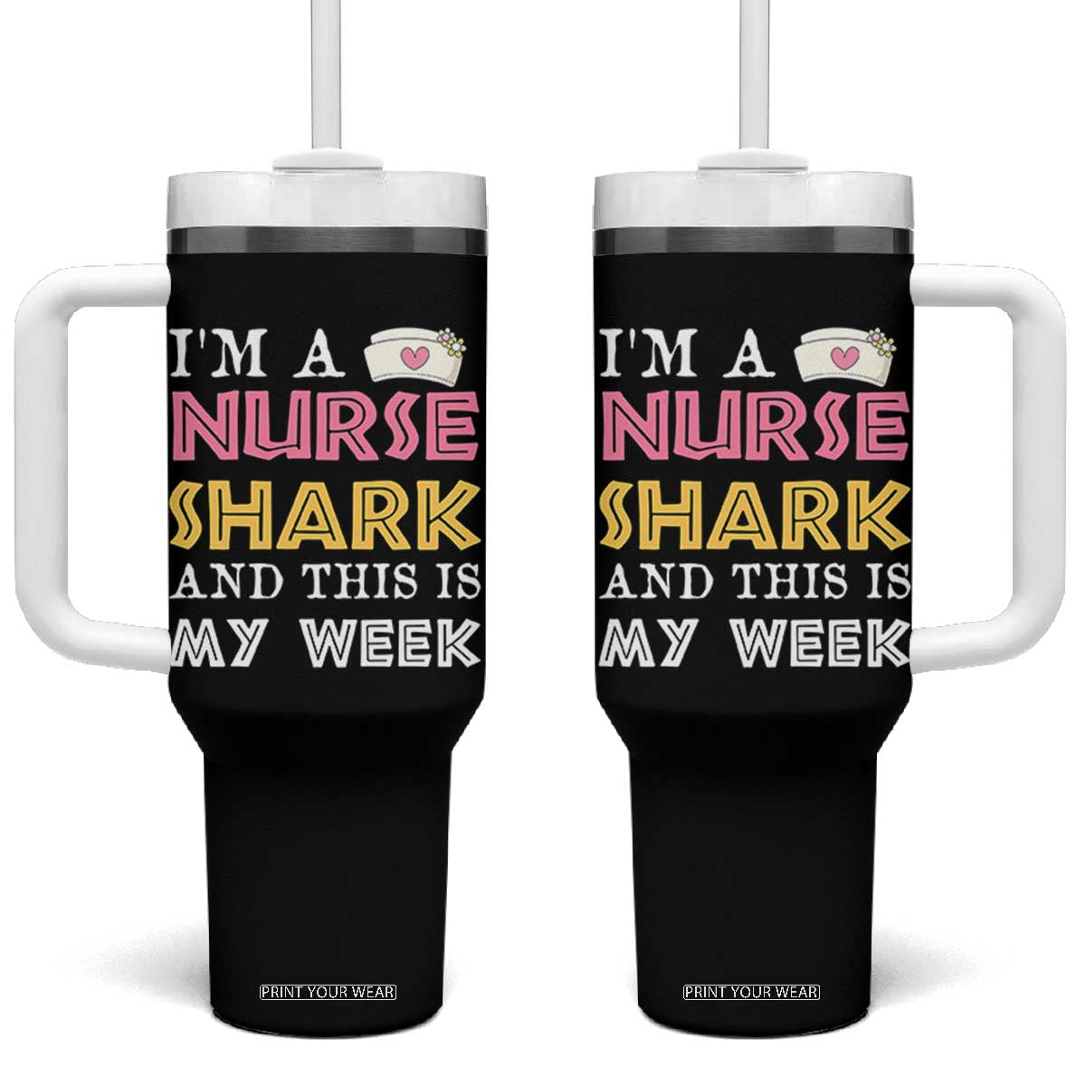 Funny Nurse Shark Gift Tumbler With Handle This Is My Week