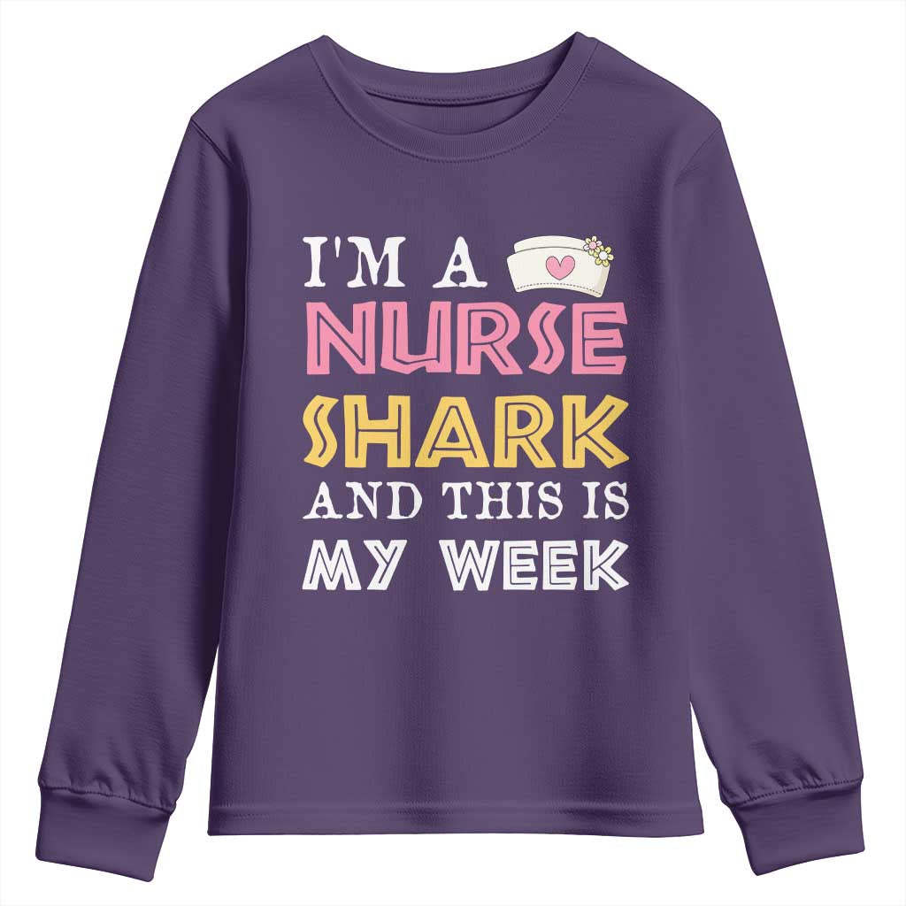 Funny Nurse Shark Gift Youth Sweatshirt This Is My Week