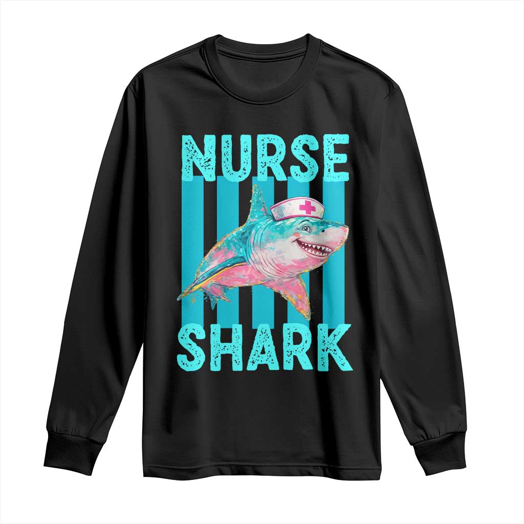 Funny Nurse Shark Long Sleeve Shirt Medical Worker Appreciation Gift