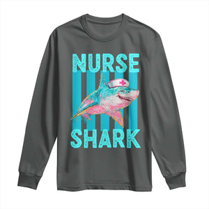 Funny Nurse Shark Long Sleeve Shirt Medical Worker Appreciation Gift