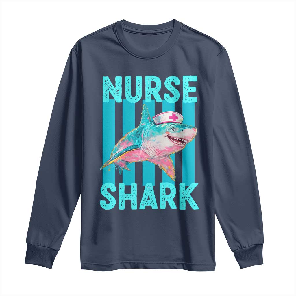 Funny Nurse Shark Long Sleeve Shirt Medical Worker Appreciation Gift