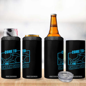 Funny Hammerhead Shark Lover 4 in 1 Can Cooler Tumbler Come To The Shark Side