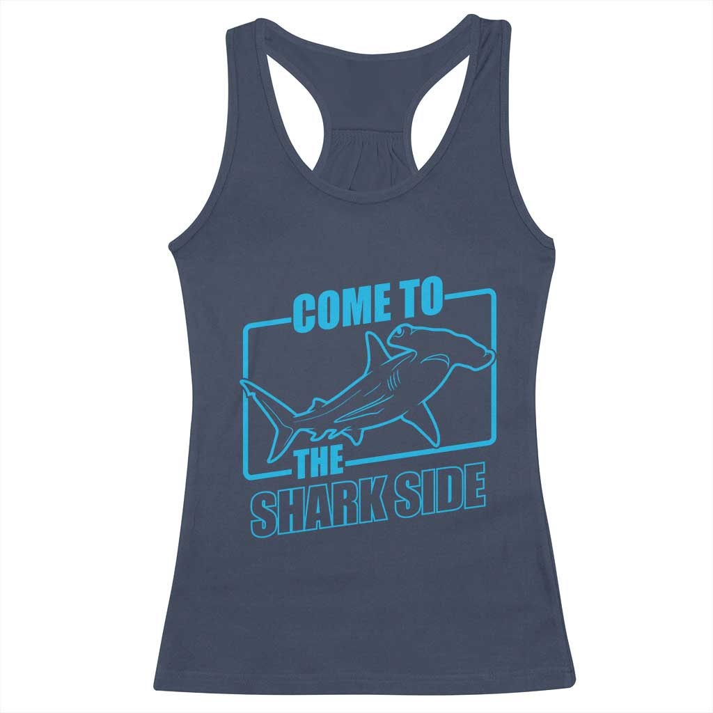 Funny Hammerhead Shark Lover Racerback Tank Top Come To The Shark Side