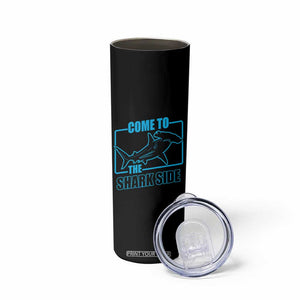 Funny Hammerhead Shark Lover Skinny Tumbler Come To The Shark Side