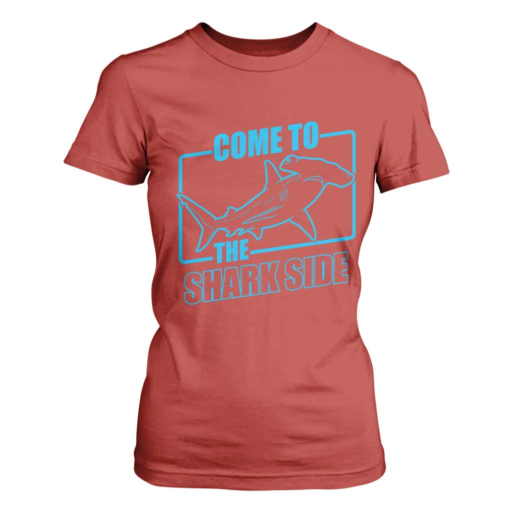 Funny Hammerhead Shark Lover T Shirt For Women Come To The Shark Side