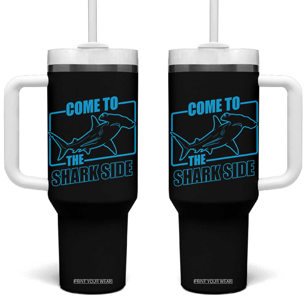Funny Hammerhead Shark Lover Tumbler With Handle Come To The Shark Side TS12 One Size: 40 oz Black Print Your Wear