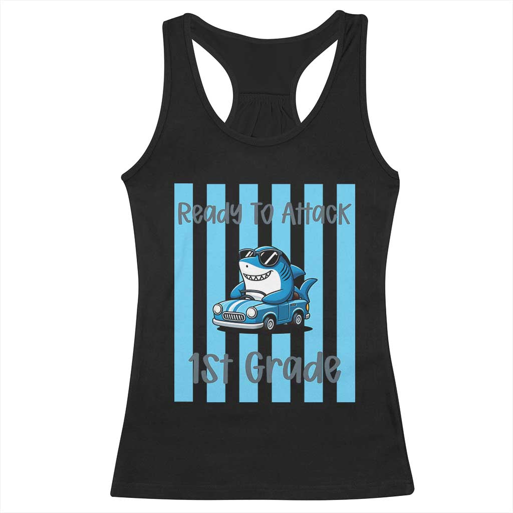 Ready To Attack 1st Grade Racerback Tank Top Funny Shark Driving Car Back To School