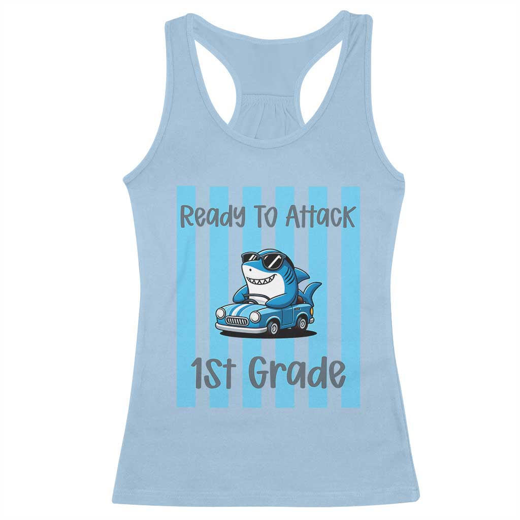 Ready To Attack 1st Grade Racerback Tank Top Funny Shark Driving Car Back To School