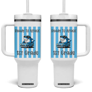 Ready To Attack 1st Grade Tumbler With Handle Funny Shark Driving Car Back To School