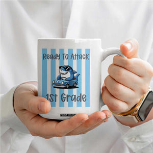 Ready To Attack 1st Grade Coffee Mug Funny Shark Driving Car Back To School
