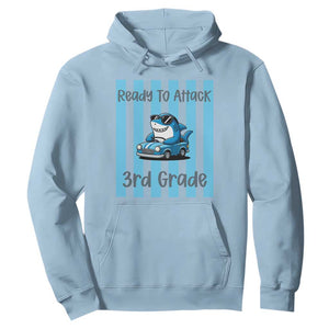 Ready To Attack 3rd Grade Hoodie Funny Shark Driving Car Back To School