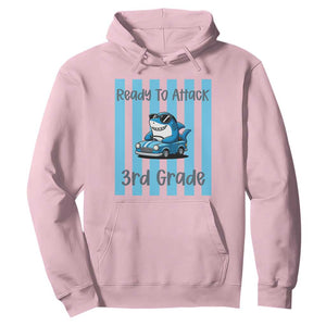 Ready To Attack 3rd Grade Hoodie Funny Shark Driving Car Back To School