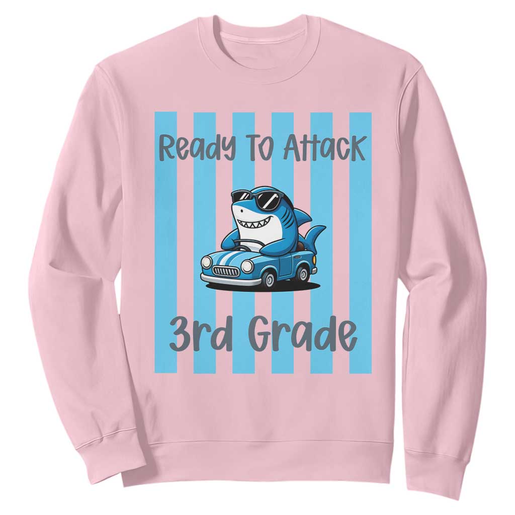 Ready To Attack 3rd Grade Sweatshirt Funny Shark Driving Car Back To School