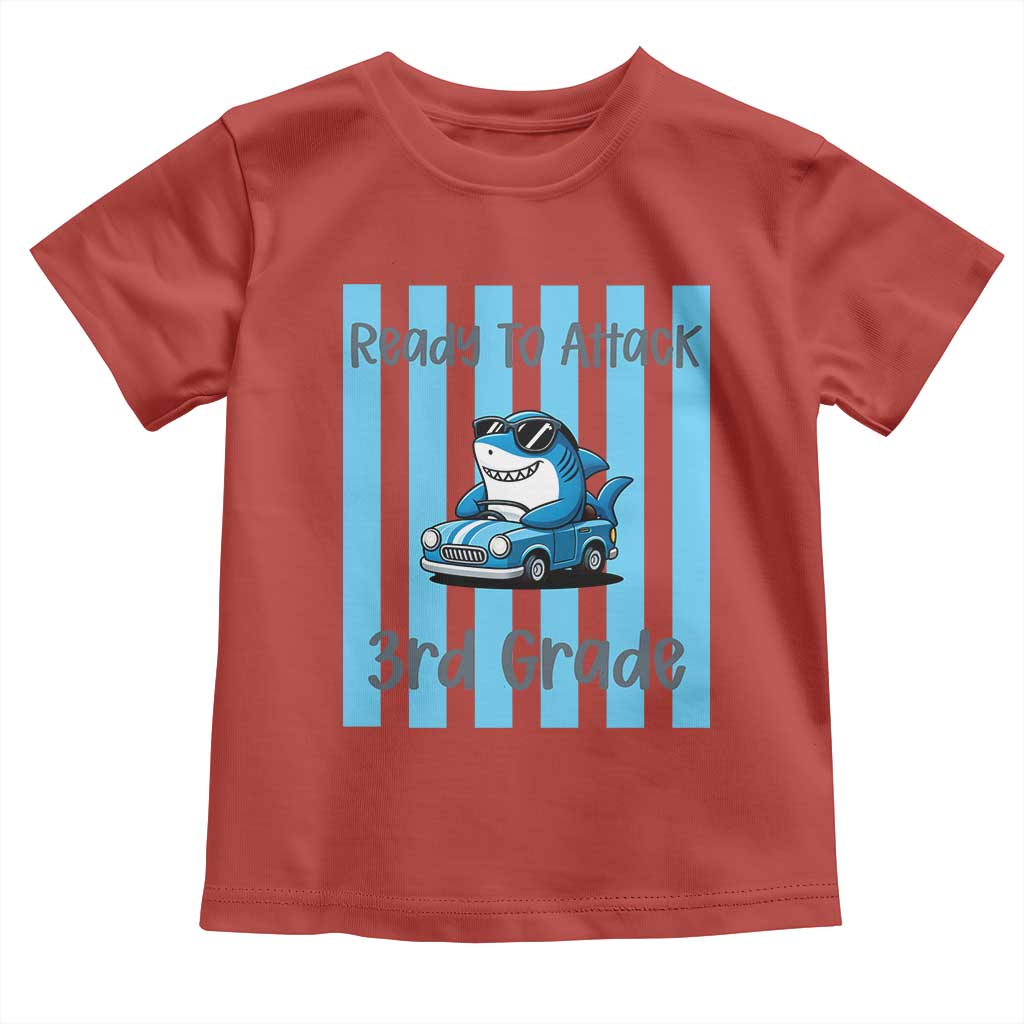 Ready To Attack 3rd Grade Toddler T Shirt Funny Shark Driving Car Back To School