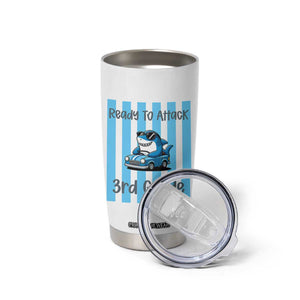 Ready To Attack 3rd Grade Tumbler Cup Funny Shark Driving Car Back To School