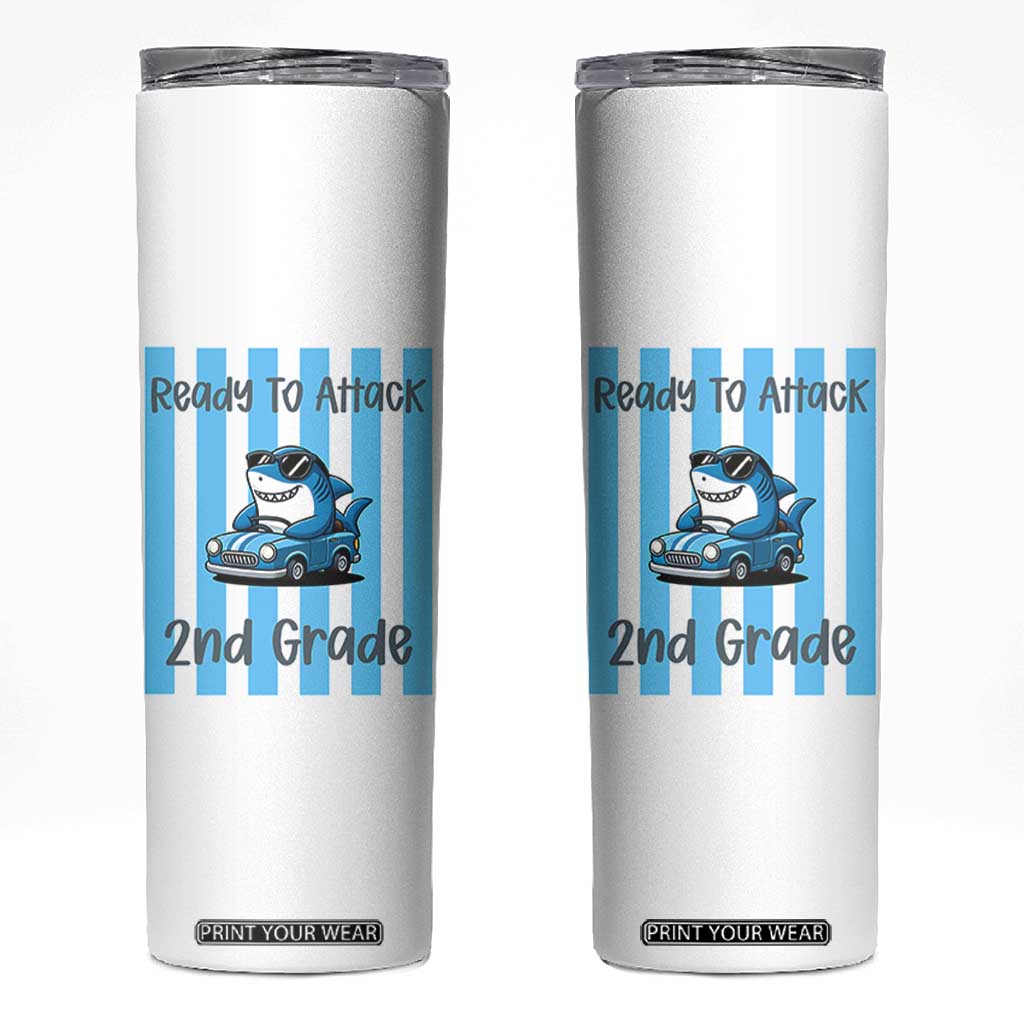 Ready To Attack 2nd Grade Skinny Tumbler Funny Shark Driving Car Back To School