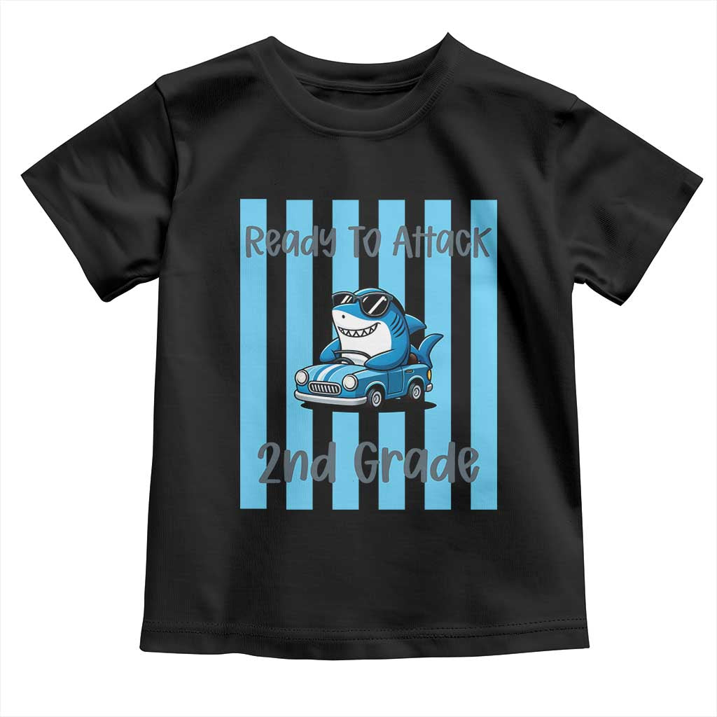 Ready To Attack 2nd Grade Toddler T Shirt Funny Shark Driving Car Back To School