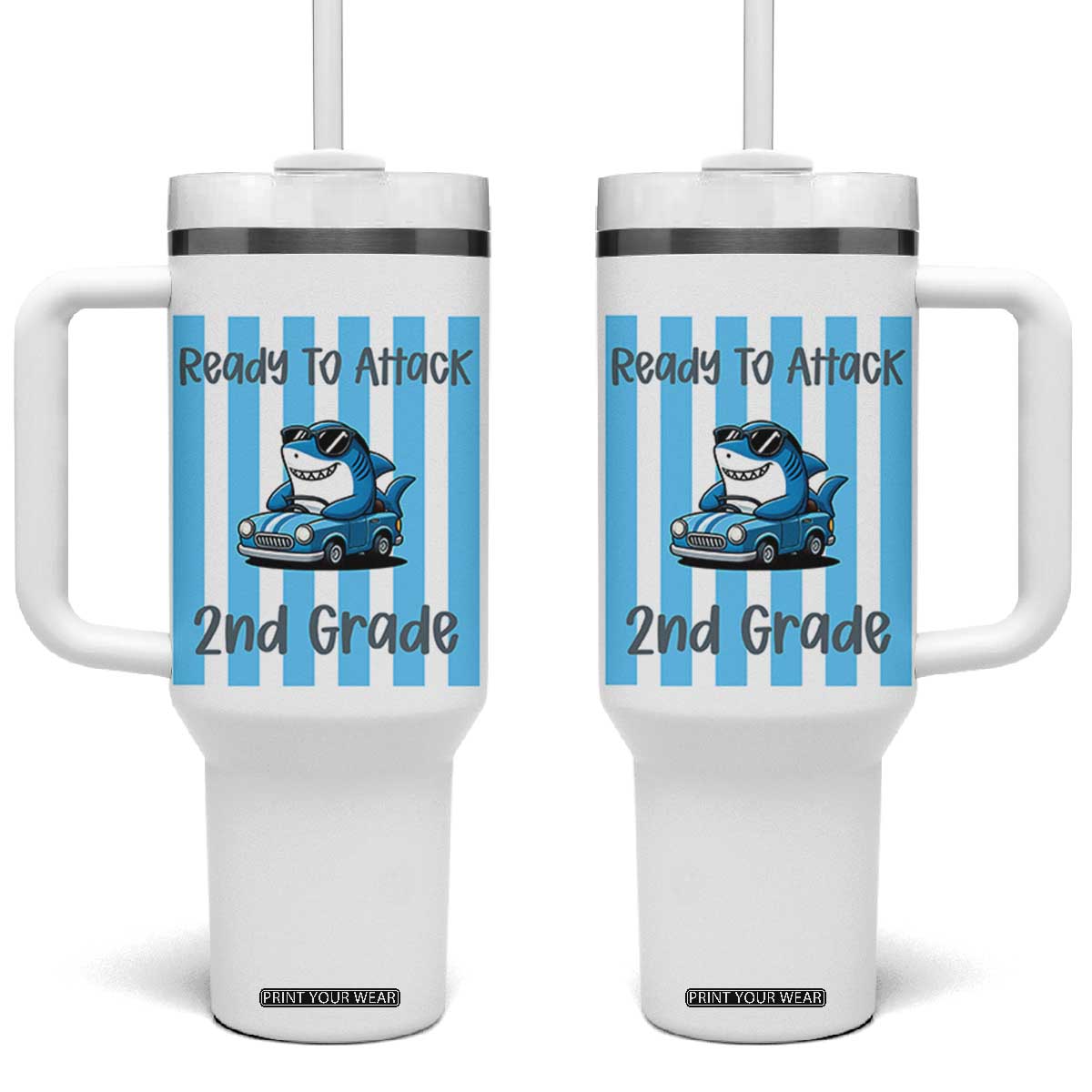 Ready To Attack 2nd Grade Tumbler With Handle Funny Shark Driving Car Back To School TS12 One Size: 40 oz White Print Your Wear