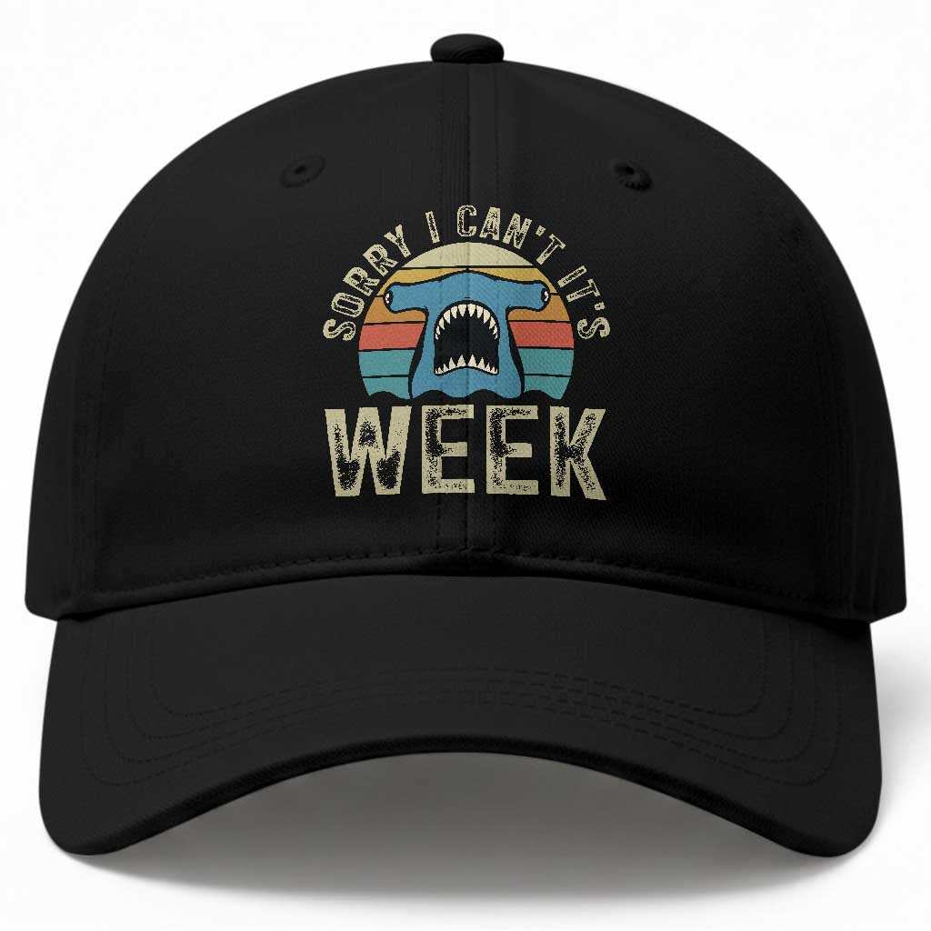 Vintage Hammerhead Shark Lover Baseball Cap Sorry I Cant Its Week TS12 Print Your Wear