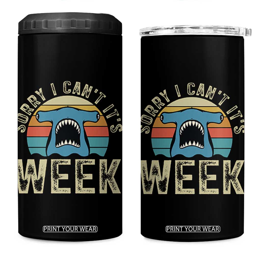 Vintage Hammerhead Shark Lover 4 in 1 Can Cooler Tumbler Sorry I Cant Its Week