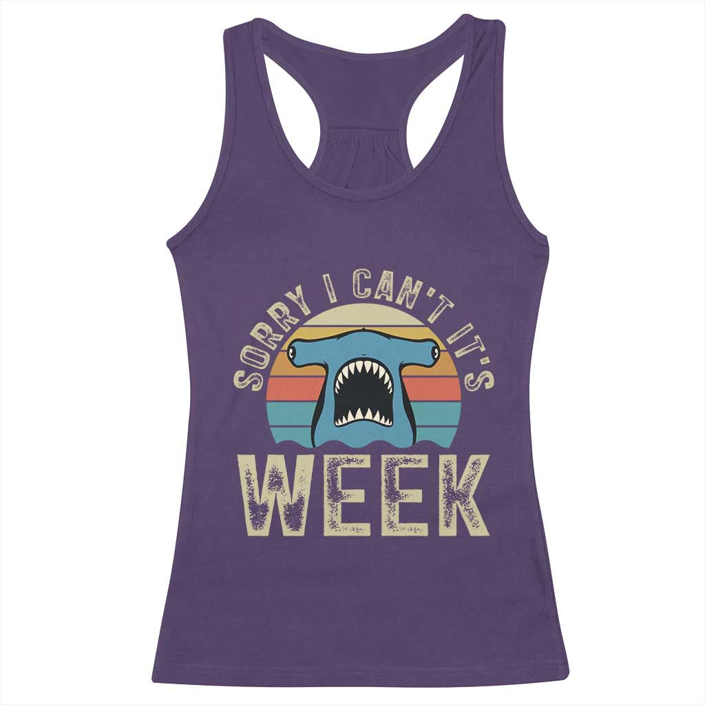 Vintage Hammerhead Shark Lover Racerback Tank Top Sorry I Cant Its Week