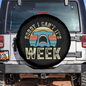 Vintage Hammerhead Shark Lover Spare Tire Cover Sorry I Cant Its Week