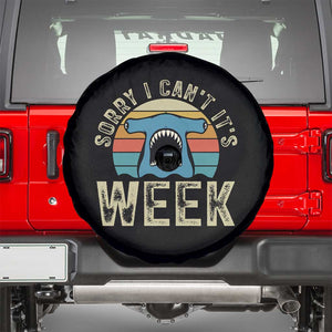 Vintage Hammerhead Shark Lover Spare Tire Cover Sorry I Cant Its Week