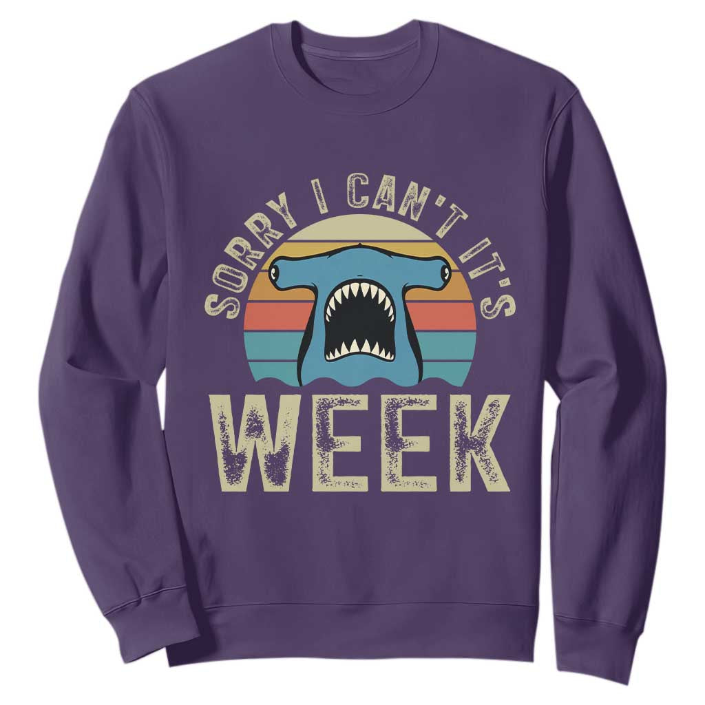 Vintage Hammerhead Shark Lover Sweatshirt Sorry I Cant Its Week