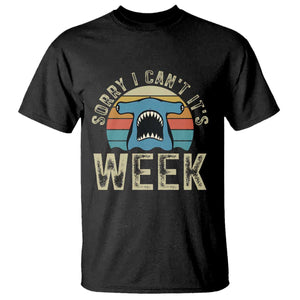 Vintage Hammerhead Shark Lover T Shirt Sorry I Cant Its Week
