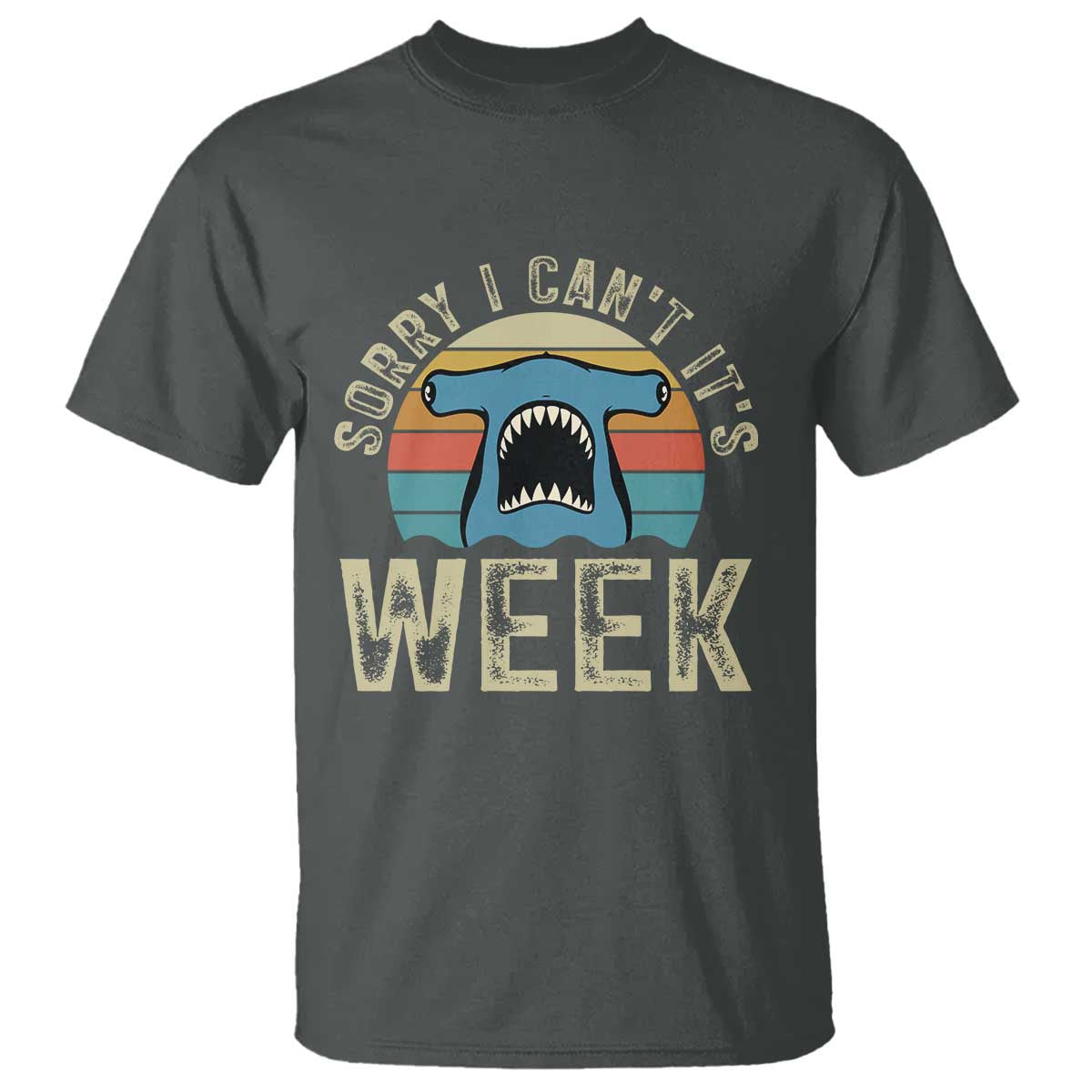 Vintage Hammerhead Shark Lover T Shirt Sorry I Cant Its Week