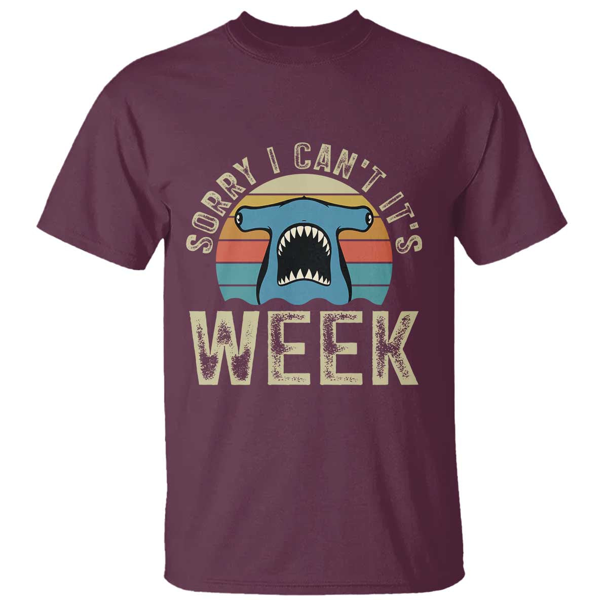Vintage Hammerhead Shark Lover T Shirt Sorry I Cant Its Week