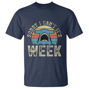 Vintage Hammerhead Shark Lover T Shirt Sorry I Cant Its Week