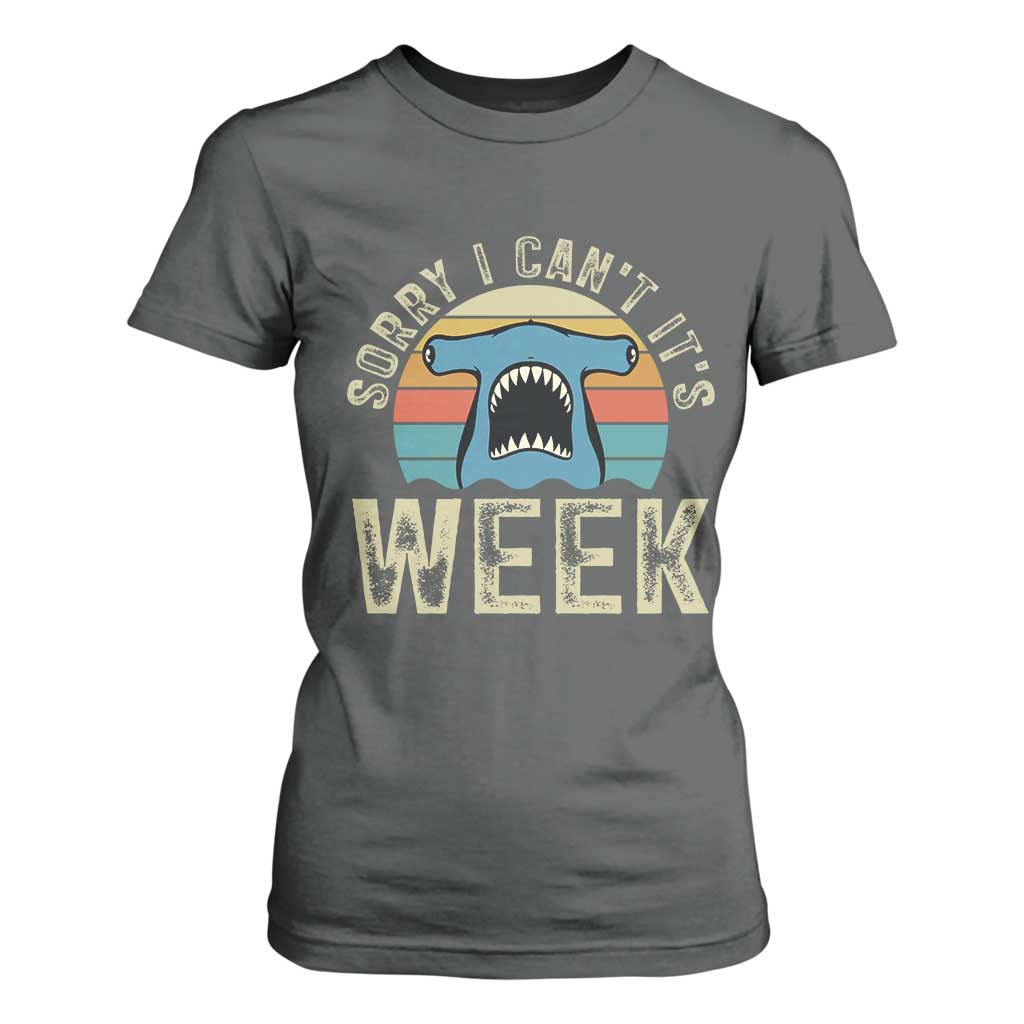 Vintage Hammerhead Shark Lover T Shirt For Women Sorry I Cant Its Week