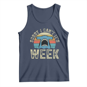 Vintage Hammerhead Shark Lover Tank Top Sorry I Cant Its Week