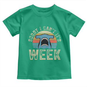 Vintage Hammerhead Shark Lover Toddler T Shirt Sorry I Cant Its Week