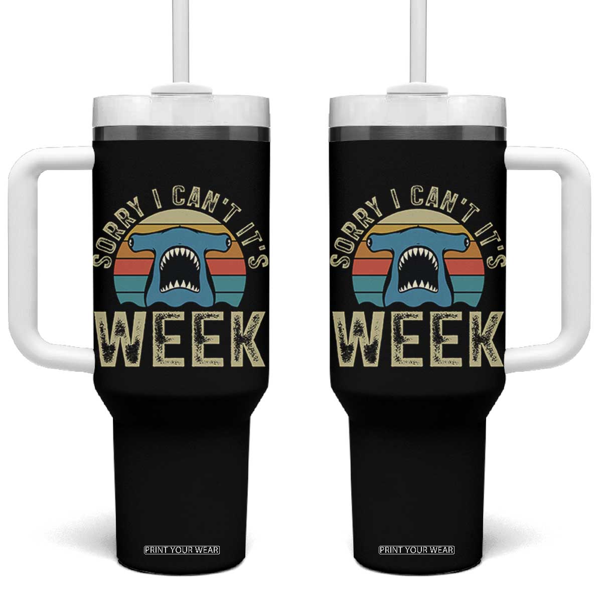 Vintage Hammerhead Shark Lover Tumbler With Handle Sorry I Cant Its Week TS12 One Size: 40 oz Black Print Your Wear