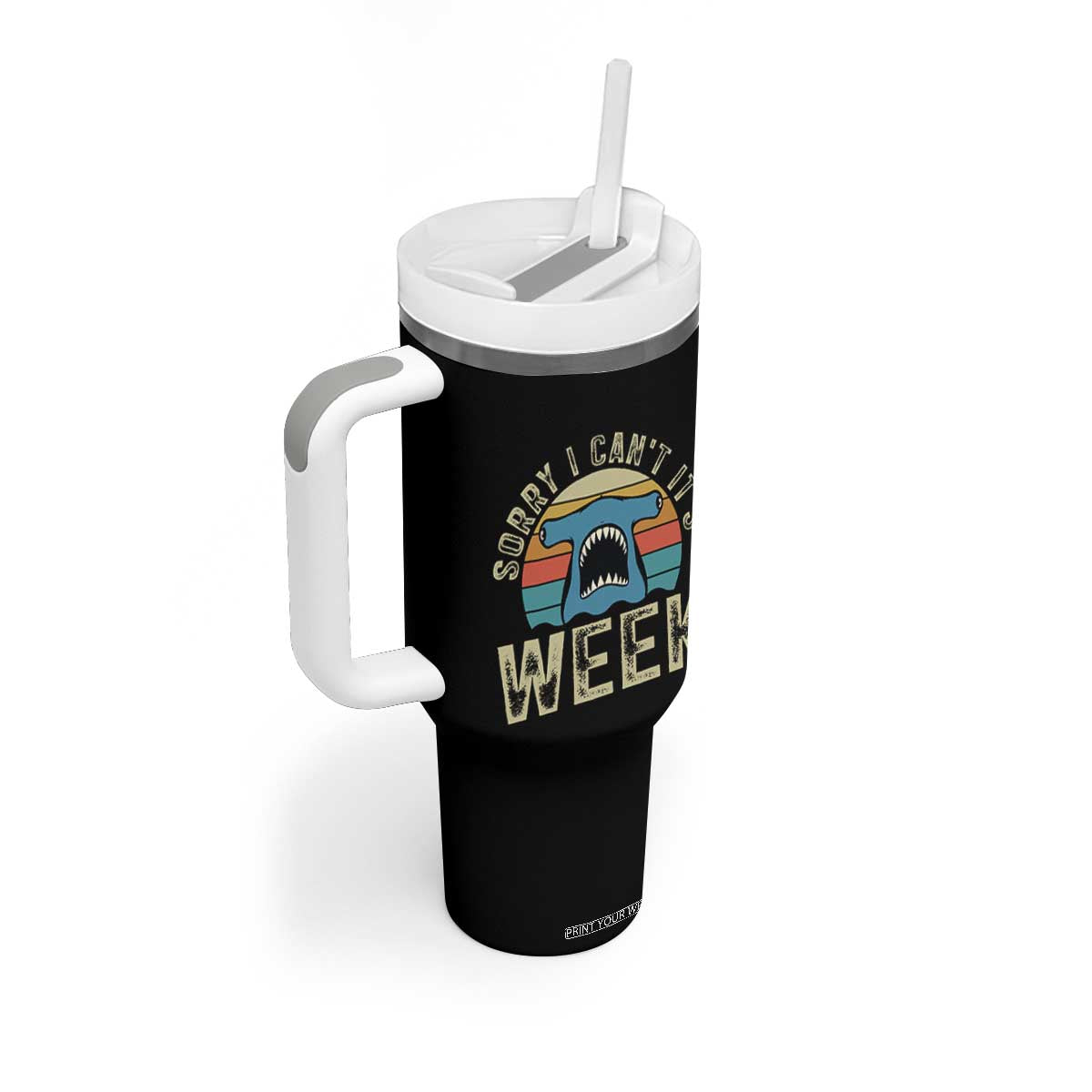 Vintage Hammerhead Shark Lover Tumbler With Handle Sorry I Cant Its Week