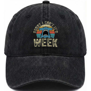 Vintage Hammerhead Shark Lover Washed Cotton Baseball Cap Sorry I Cant Its Week