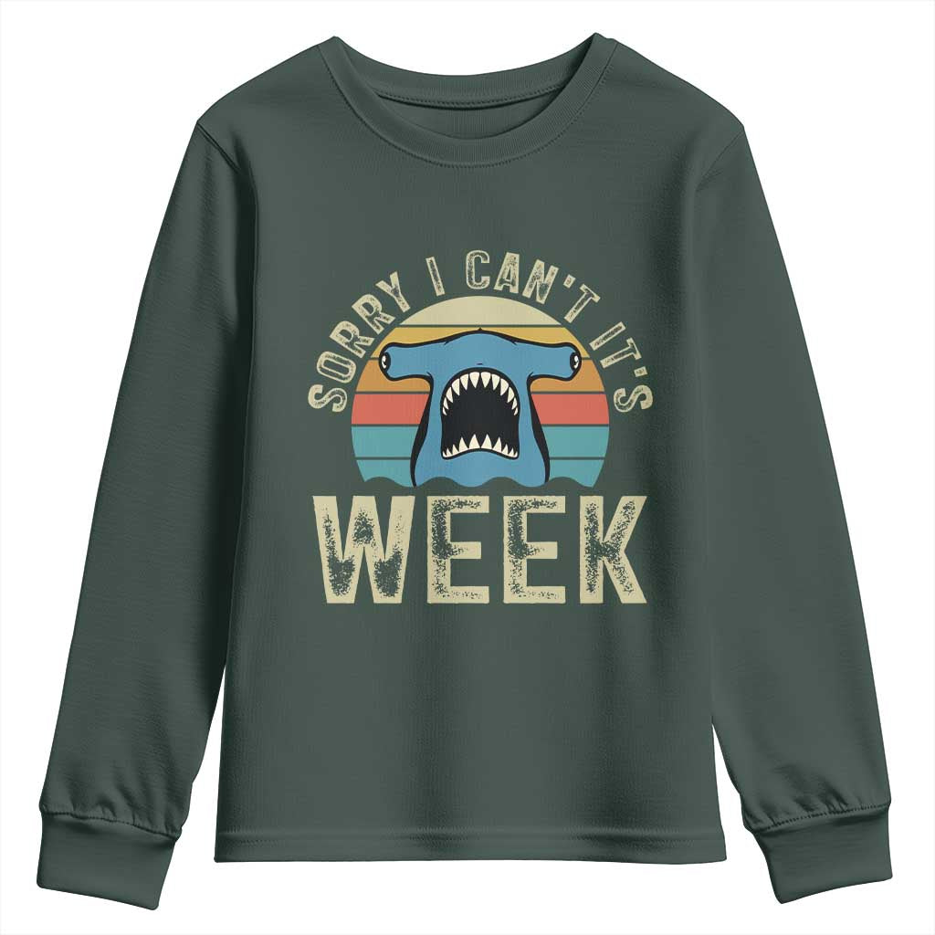 Vintage Hammerhead Shark Lover Youth Sweatshirt Sorry I Cant Its Week